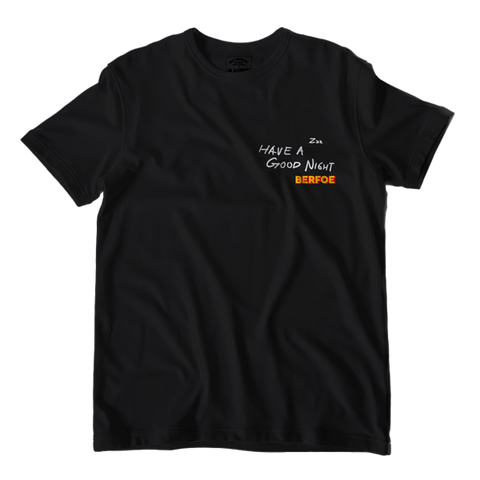 BERFOE T-Shirt: GOOD NIGHT (Black)