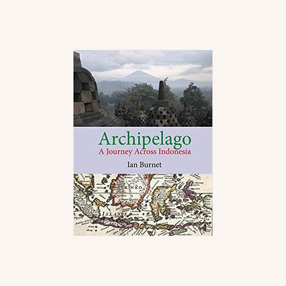 Archipelago: A Journey Across Indonesia