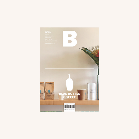 Magazine B - Issue 76 Blue Bottle Coffee