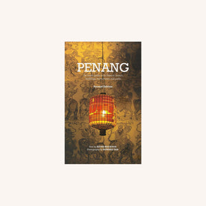 Penang: An inside guide to its historic homes, buildings, monuments and parks