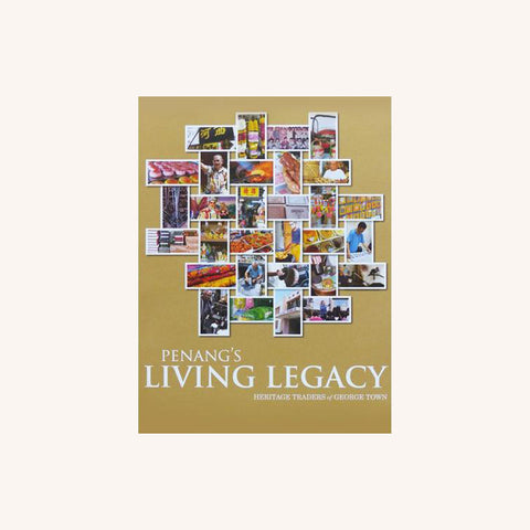 Penang’s Living Legacy: Heritage Traders of George Town